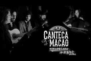 Canteca de Macao, #unadecada